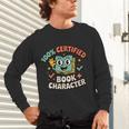 100 Certified Book Character Costumes For Kids Storybook Unisex Long Sleeve T-Shirt 100 Certified Book Character Costumes For Kids Storybook Unisex Long Sleeve T-Shirt