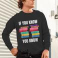 67 Reading Books 6 7 If You Know Six Seven Unisex Long Sleeve T-Shirt 67 Reading Books 6 7 If You Know Six Seven Unisex Long Sleeve T-Shirt