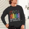 Awesome Like My Daughter Books Floral Proud Mom Women Unisex Long Sleeve T-Shirt