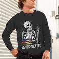 Never Better Skeleton Read Reading Book Librarian Men Women Unisex Long Sleeve T-Shirt