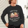 This Is My Book Character Costume Unisex Long Sleeve T-Shirt This Is My Book Character Costume Unisex Long Sleeve T-Shirt