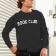 Book Club Unisex Long Sleeve T-Shirt Book Club Unisex Long Sleeve T-Shirt