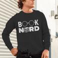 Book Nerd Book Club Bookworm Reading Lover Humor Unisex Long Sleeve T-Shirt