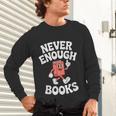 Books Or Book Reading Retro Unisex Long Sleeve T-Shirt Books Or Book Reading Retro Unisex Long Sleeve T-Shirt