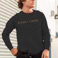 Books Coffee Unisex Long Sleeve T-Shirt
