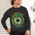 Bookworm Irish All Booked For St Patrick's Day Book Lover Unisex Long Sleeve T-Shirt Bookworm Irish All Booked For St Patrick's Day Book Lover Unisex Long Sleeve T-Shirt