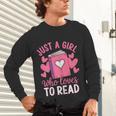 Bookworm Just A Girl Who Loves To Read Unisex Long Sleeve T-Shirt