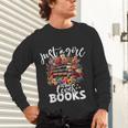 Bookworm For Women Just A Girl Who Loves Books Unisex Long Sleeve T-Shirt