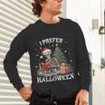 Christmas Outfit I Prefer Halloween Book Reading Skeleton Unisex Long Sleeve T-Shirt Christmas Outfit I Prefer Halloween Book Reading Skeleton Unisex Long Sleeve T-Shirt