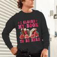 I Closed My Book To Be Here Valentines Book Lover Bookish Unisex Long Sleeve T-Shirt