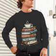 Drink Coffee Read Books Be Happy Caffeine Espresso Unisex Long Sleeve T-Shirt Drink Coffee Read Books Be Happy Caffeine Espresso Unisex Long Sleeve T-Shirt