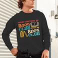 What Happens In Book Club Stays In Book Club Retro Unisex Long Sleeve T-Shirt What Happens In Book Club Stays In Book Club Retro Unisex Long Sleeve T-Shirt