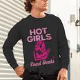 Hot Girls Read Books Cute Book Reader Women Unisex Long Sleeve T-Shirt