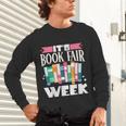 It's Book Fair Week Unisex Long Sleeve T-Shirt