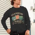 It’s a Good Day To Read 6 Or 7 Pages Cute Book Unisex Long Sleeve T-Shirt