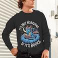 It's Not Hoarding If It's Books Unisex Long Sleeve T-Shirt It's Not Hoarding If It's Books Unisex Long Sleeve T-Shirt