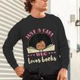 Just a Girl Who Loves Books African American Book Nerd Lover Unisex Long Sleeve T-Shirt