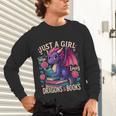 Just a Girl Who Loves Dragons And Books Dragon Unisex Long Sleeve T-Shirt