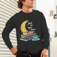 Just One More Chapter Love Book Reading Unisex Long Sleeve T-Shirt
