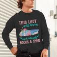 THIS LADY Will Never Own Enough BOOKS & YARN Unisex Long Sleeve T-Shirt