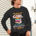 Once Upon A Time There Was A Girl Who Loves Books And Cats Unisex Long Sleeve T-Shirt Once Upon A Time There Was A Girl Who Loves Books And Cats Unisex Long Sleeve T-Shirt