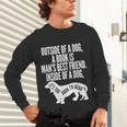 Outside Of A Dog A Book Is Man's Best Friend Apparel Unisex Long Sleeve T-Shirt