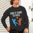 And It Came To Pass Book Of Mormon LDS Missionary Unisex Long Sleeve T-Shirt And It Came To Pass Book Of Mormon LDS Missionary Unisex Long Sleeve T-Shirt