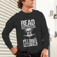 Read Banned Books PET DOGS FIGHT EVIL Read Banned Books Dog Unisex Long Sleeve T-Shirt