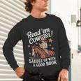 Read 'Em Cowgirl Saddle Up With A Good Book Rodeo Bookworm Unisex Long Sleeve T-Shirt
