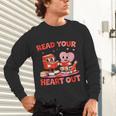 Read Your Heart Out Valentine Reading Book Girl Kid Teacher Unisex Long Sleeve T-Shirt Read Your Heart Out Valentine Reading Book Girl Kid Teacher Unisex Long Sleeve T-Shirt