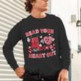 Read Your Heart Out Valentine Teacher Book Lover Unisex Long Sleeve T-Shirt Read Your Heart Out Valentine Teacher Book Lover Unisex Long Sleeve T-Shirt