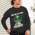 Take Me To Your Readers Across America Read More Books Unisex Long Sleeve T-Shirt