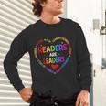 Readers Are Leaders Reading Teacher Women Kids Book Lovers Unisex Long Sleeve T-Shirt Readers Are Leaders Reading Teacher Women Kids Book Lovers Unisex Long Sleeve T-Shirt