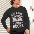 Reading Just A Girl Who Loves Books Unisex Long Sleeve T-Shirt Reading Just A Girl Who Loves Books Unisex Long Sleeve T-Shirt