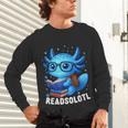 Readsolotl Blue Kawaii Axolotl Book Lover Reading Unisex Long Sleeve T-Shirt