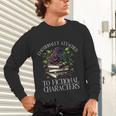 Romance Book Shirt Emotionally Attached Fictional Characters Unisex Long Sleeve T-Shirt Romance Book Shirt Emotionally Attached Fictional Characters Unisex Long Sleeve T-Shirt