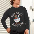 Silly Goose Book Club Reading Lover Unisex Long Sleeve T-Shirt