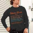 Smut Slut Sayings Definition Sarcastic Book Lover Unisex Long Sleeve T-Shirt