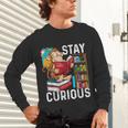 Stay Curious Monkey Reading Book Lover Bookworm Unisex Long Sleeve T-Shirt Stay Curious Monkey Reading Book Lover Bookworm Unisex Long Sleeve T-Shirt