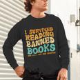 I Survived Reading Banned Books Read Librarian Men Women Unisex Long Sleeve T-Shirt I Survived Reading Banned Books Read Librarian Men Women Unisex Long Sleeve T-Shirt