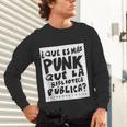 What's More Punk Than The Public Library Book Lover Unisex Long Sleeve T-Shirt