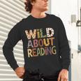 Wild About Reading Book Animal Children's Book Lover Teacher Unisex Long Sleeve T-Shirt