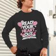 Women Read Your Heart Out Valentine's Day Teacher Book Unisex Long Sleeve T-Shirt Women Read Your Heart Out Valentine's Day Teacher Book Unisex Long Sleeve T-Shirt