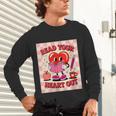 Women's Read Your Heart Out Groovy Bookish Valentine Day Women Girls Unisex Long Sleeve T-Shirt