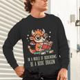 In World Of Bookworms Be Book Dragon Cute Women Kids Men Unisex Long Sleeve T-Shirt