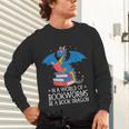 In A World Full Of Bookworms Be A Book Dragon Reading Unisex Long Sleeve T-Shirt In A World Full Of Bookworms Be A Book Dragon Reading Unisex Long Sleeve T-Shirt