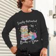 Yarn Quote Easily Distracted By Books And Yarn Reader Unisex Long Sleeve T-Shirt