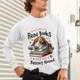 Basset Hound Dog Breed I Just Want To Read Books And Pet My Unisex Long Sleeve T-Shirt