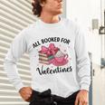 All Booked For Valentine Teacher Valentines Day Book Lover Unisex Long Sleeve T-Shirt All Booked For Valentine Teacher Valentines Day Book Lover Unisex Long Sleeve T-Shirt
