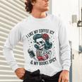 I Like My Coffee ICY & My Books Spicy For Book Lovers Unisex Long Sleeve T-Shirt I Like My Coffee ICY & My Books Spicy For Book Lovers Unisex Long Sleeve T-Shirt